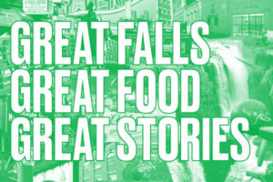 Great Falls, Great Food